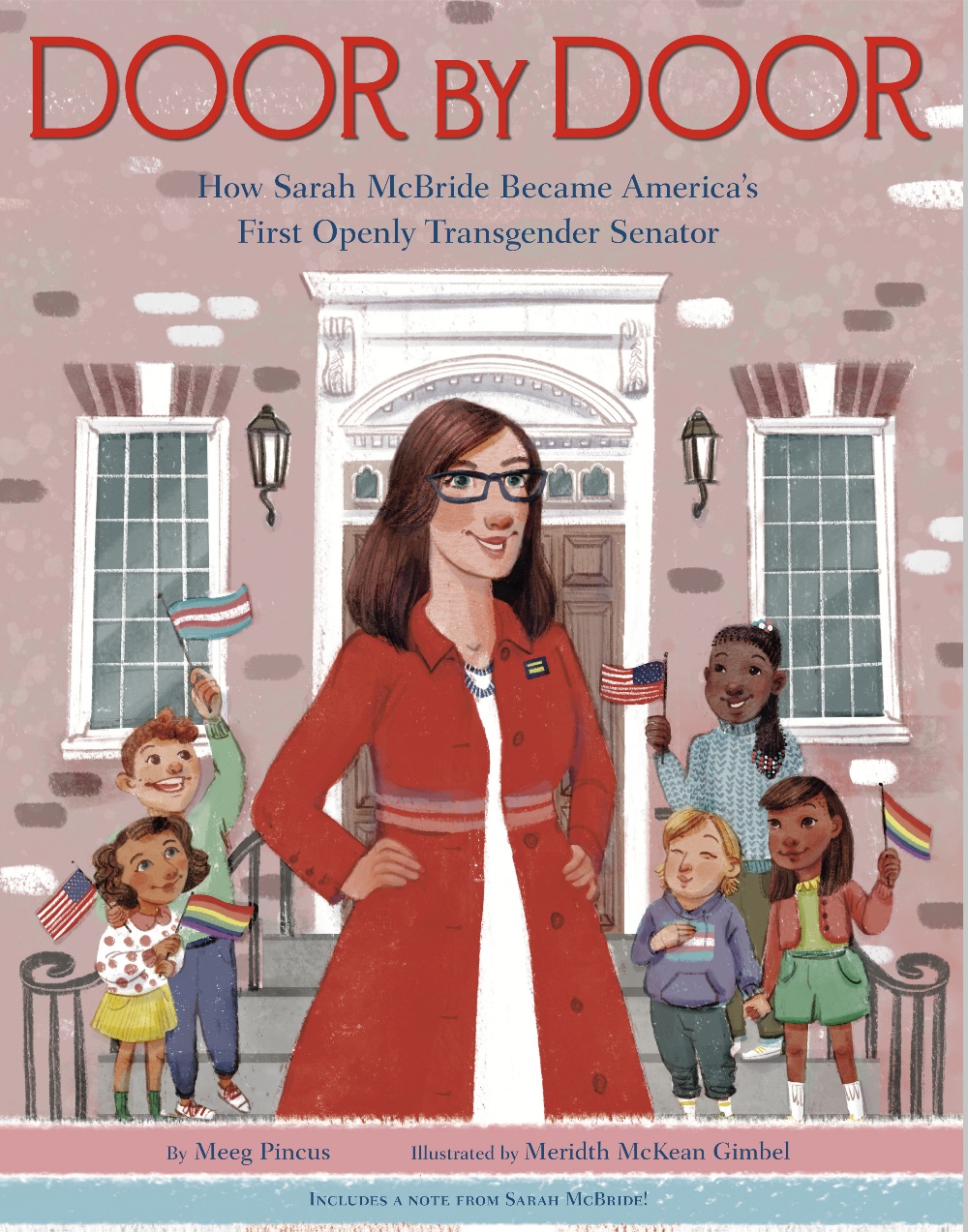 Interview with Meeg Pincus and Meridth McKean Gimbel, creators of Door by Door: How Sarah McBride Became America’s First Openly Transgender Senator